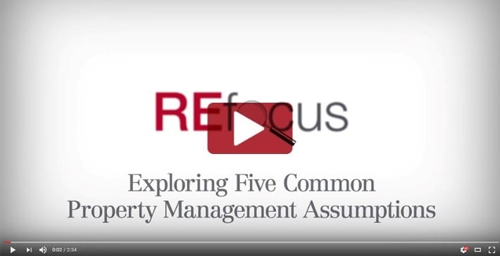 REfocus – Examining Five Common Property Management Assumptions