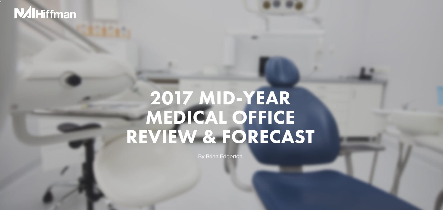 Brian Edgerton’s 2017 Mid-Year Medical Office Review & Forecast