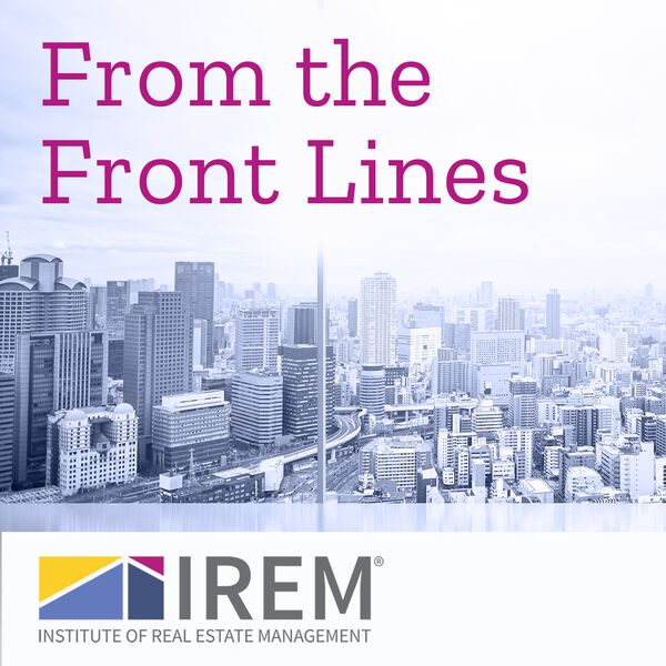 Assoian Discusses Growth on IREM’s “From the Front Lines” Podcast